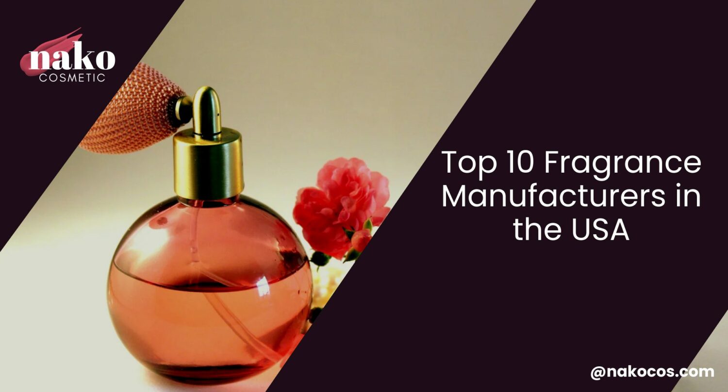 Top 10 Fragrance Manufacturers